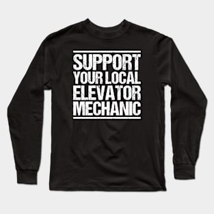 Elevator Mechanic Elevator Installer Long Sleeve T-Shirt